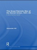 The Great Patriotic War of the Soviet Union, 1941-45 (eBook, ePUB)