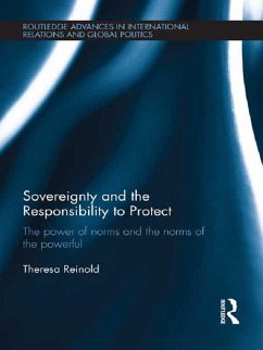 Sovereignty and the Responsibility to Protect (eBook, ePUB) - Reinold, Theresa