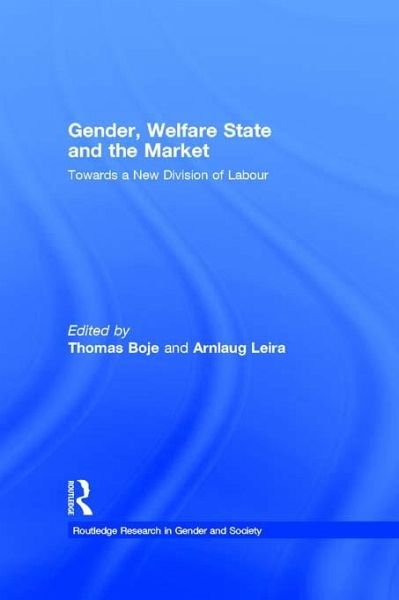 Gender, Welfare State and the Market (eBook, ePUB) Gender, Welfare State and the Market (eBook, ePUB)