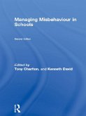 Managing Misbehaviour in Schools (eBook, ePUB)