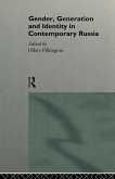 Gender, Generation and Identity in Contemporary Russia (eBook, ePUB)
