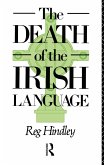 The Death of the Irish Language (eBook, ePUB) The Death of the Irish Language (eBook, ePUB)
