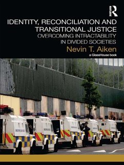Identity, Reconciliation and Transitional Justice (eBook, PDF) - Aiken, Nevin