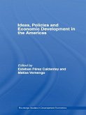 Ideas, Policies and Economic Development in the Americas (eBook, ePUB)