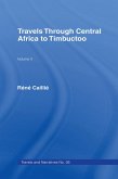 Travels Through Central Africa to Timbuctoo and Across the Great Desert to Morocco, 1824-28 (eBook, ePUB)