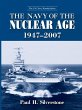 The Navy of the Nuclear Age, 1947-2007... - Bild 1