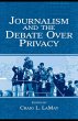 Journalism and the Debate Over Privacy... - Bild 1