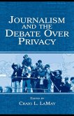 Journalism and the Debate Over Privacy (eBook, PDF)