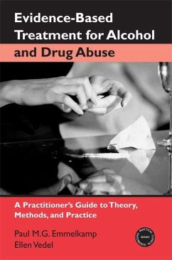 Evidence-Based Treatments for Alcohol and Drug Abuse (eBook, ePUB) - Emmelkamp, Paul M. G.; Vedel, Ellen