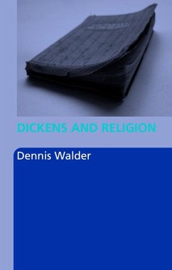 Dickens and Religion (eBook, PDF) - Walder, Dennis