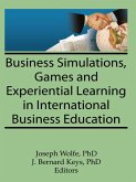 Business Simulations, Games, and Experiential Learning in International Business Education (eBook, ePUB)