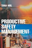 Productive Safety Management (eBook, ePUB)