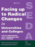 Facing Up to Radical Change in Universities and Colleges (eBook, ePUB)