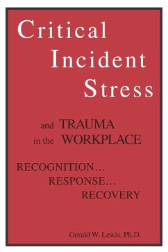 Cover Critical Incident Stress And Trauma In The Workplace (eBook, PDF)