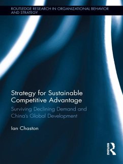 Strategy for Sustainable Competitive Advantage (eBook, PDF) - Chaston, Ian