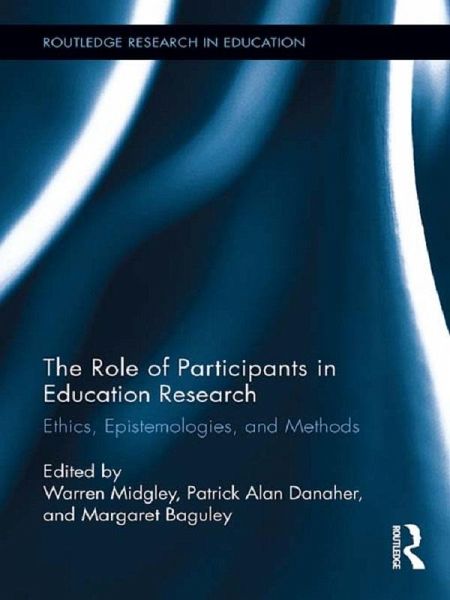 The Role of Participants in Education Research (eBook, ePUB)