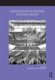 Nineteenth-Century Choral Music (eBook, PDF)