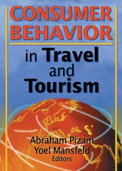 Consumer Behavior in Travel and Tourism (eBook, PDF) - Chon, Kaye Sung; Pizam, Abraham; Mansfeld, Yoel