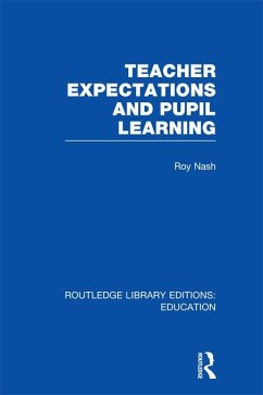 Cover Teacher Expectations and Pupil Learning (RLE Edu N) (eBook, PDF)