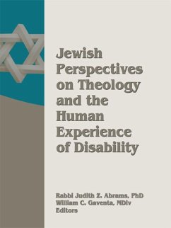 Jewish Perspectives on Theology and the Human Experience of Disability (eBook, PDF) - Gaventa, William