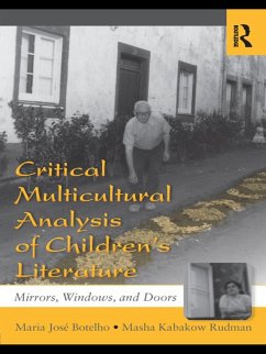 Critical Multicultural Analysis of Children's Literature (eBook, ePUB) - Botelho, Maria José; Rudman, Masha Kabakow