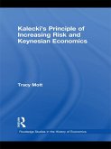 Kalecki's Principle of Increasing Risk and Keynesian Economics (eBook, ePUB)