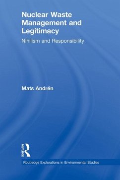 Nuclear Waste Management and Legitimacy (eBook, ePUB) - Andrén, Mats