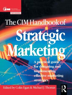 The CIM Handbook of Strategic Marketing (eBook, PDF) - Egan, Colin; Thomas, Michael