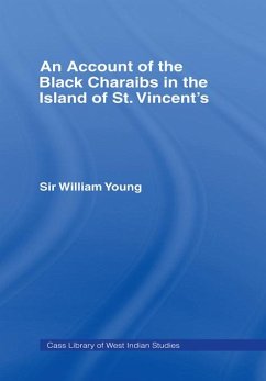 Account of the Black Charaibs in the Island of St Vincent's (eBook, PDF) - Young, Williams