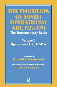 The Evolution of Soviet Operational Art, 1927-1991 (eBook, ePUB) - Glantz, David M.; Orenstein, Harold S.