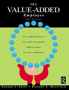 The Value-Added Employee (eBook, ePUB) - Cripe, Edward J.; Mansfield, Richard S