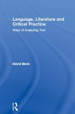 Language, Literature and Critical Practice (eBook, ePUB)