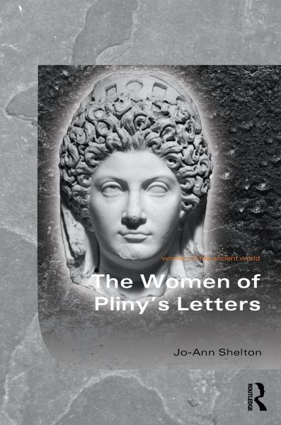 The Women of Pliny's Letters (eBook, ePUB) The Women of Pliny's Letters (eBook, ePUB)