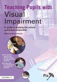 Teaching Pupils with Visual Impairment (eBook, ePUB)