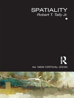 Spatiality (eBook, PDF) - Tally Jr., Robert