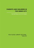 Parents and Children in the Inner City (eBook, ePUB)
