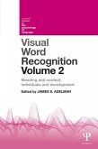 Visual Word Recognition Volume 2 (eBook, PDF)