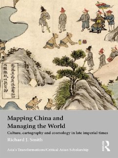 Mapping China and Managing the World (eBook, ePUB) - Smith, Richard J.
