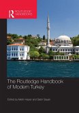The Routledge Handbook of Modern Turkey (eBook, PDF)
