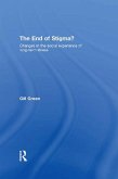 The End of Stigma? (eBook, PDF) The End of Stigma? (eBook, PDF)