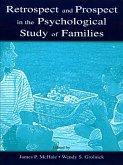 Retrospect and Prospect in the Psychological Study of Families (eBook, ePUB)