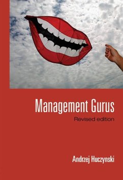 Management Gurus, Revised Edition (eBook, ePUB) - Huczynski, Andrzej