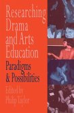 Researching drama and arts education (eBook, ePUB)