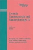 Ceramic Nanomaterials and Nanotechnology IV (eBook, PDF)