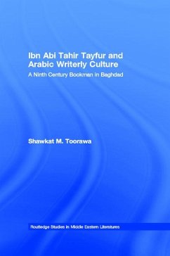Cover Ibn Abi Tahir Tayfur and Arabic Writerly Culture (eBook, PDF)