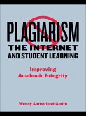 Plagiarism, the Internet, and Student Learning (eBook, ePUB)