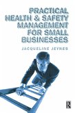 Practical Health and Safety Management for Small Businesses (eBook, PDF)