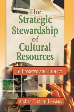 The Strategic Stewardship of Cultural Resources (eBook, PDF) - Merril T, Andrea