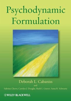 Psychodynamic Formulation (eBook, ePUB) - Cabaniss, Deborah L.; Cherry, Sabrina; Douglas, Carolyn J.; Graver, Ruth L.; Schwartz, Anna R.
