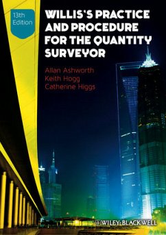 Willis's Practice and Procedure for the Quantity Surveyor (eBook, ePUB) - Ashworth, Allan; Hogg, Keith; Higgs, Catherine